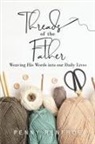 Penny Renfroe - Threads of the Father