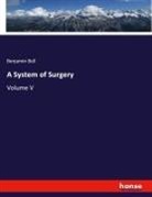 Benjamin Bell - A System of Surgery