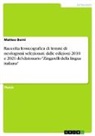 Matteo Berni - Raccolta lessicografica di lemmi di neologismi selezionati dalle edizioni 2010 e 2021 del dizionario "Zingarelli della lingua italiana"
