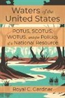 Royal C Gardner, Royal C. Gardner, Royal C Gardner - Waters of the United States