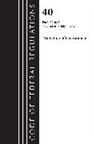 Office Of The Federal Register (U S, Office Of The Federal Register (U.S.) - Code of Federal Regulations, Title 40 Protection of the Environment