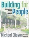 Michael Eliason - Building for People