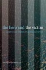 Gregory Brazeal - The Hero and the Victim