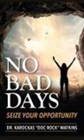 Karockas "Doc Rock" Watkins - No Bad Days