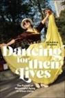 Claudia Huang - Dancing for Their Lives