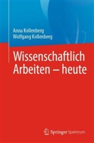 Anna Kollenberg, Wolfgang Kollenberg - Wissenschaftlich Arbeiten - heute