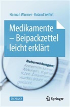Roland Seifert, Warmer, Hannah Warmer - Medikamente - Beipackzettel leicht erklärt