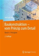José Luis Moro - Baukonstruktion - vom Prinzip zum Detail