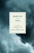 Jackson (EDT)/ Lears Lears, Jackson Lears Lears, Jackson Lears, Karen Parker Lears - Raritan on War An Anthology