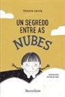 Nuria Díaz Berride, Victoria García - Un segredo entre as nubes