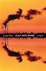 Lenore Weiss - Pulp into Paper
