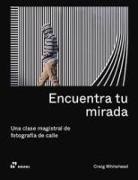 Encuentra tu mirada