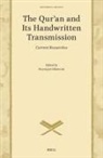 The Qur&#702;an and Its Handwritten Transmission