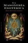 Galo Sanchez - Masonería Esotérica