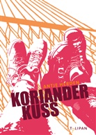 Antje Herden - Korianderkuss