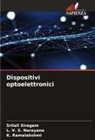 L. V. S. Narayana, K. Ramalakshmi, Srilali Siragam - Dispositivi optoelettronici