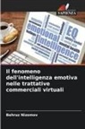 Behruz Nizomov - Il fenomeno dell'intelligenza emotiva nelle trattative commerciali virtuali