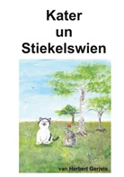 Herbert Gerjets, Reepsholter Verlag Henning H. Hinrichs, Reepsholter Verlag Henning H Hinrichs - Kater un Stiekelswien