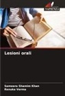 Sameera Shamim Khan, Renuka Verma - Lesioni orali