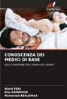 Mohamed Ben Jemaa, Walid Feki, Rim Kammoun - CONOSCENZA DEI MEDICI DI BASE