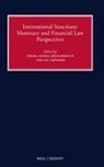 Régis Bismuth, Luc Thévenoz, Chiara Zilioli - International Sanctions: Monetary and Financial Law Perspectives