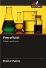 Diwakar Padalia - Ferrofluidi