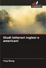 Ying Wang - Studi letterari inglesi e americani