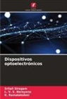 L. V. S. Narayana, K. Ramalakshmi, Srilali Siragam - Dispositivos optoelectrónicos