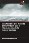 Mohammad Bamzahim - Valutazione del metodo DIAGNOdent per il rilevamento delle lesioni cariose