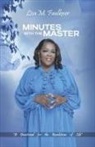 Lisa M Faulkner - Minutes with the Master