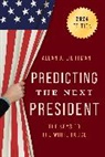 Allan J Lichtman, Lichtman Allan J. - Predicting the Next President