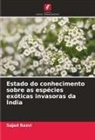 Sajad Razvi - Estado do conhecimento sobre as espécies exóticas invasoras da Índia