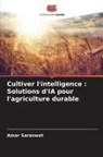 Amar Saraswat - Cultiver l'intelligence : Solutions d'IA pour l'agriculture durable