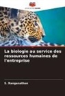 S. Ranganathan - La biologie au service des ressources humaines de l'entreprise