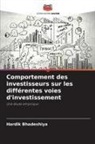 Hardik Bhadeshiya - Comportement des investisseurs sur les différentes voies d'investissement