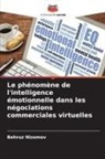 Behruz Nizomov - Le phénomène de l'intelligence émotionnelle dans les négociations commerciales virtuelles