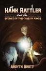 Ardyth Brott - Hank Rattler And The Secret Of The Cave Of Kings
