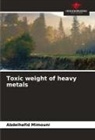 Abdelhafid Mimouni - Toxic weight of heavy metals