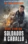 Doug Stanton - Soldados a caballo : 12 valientes