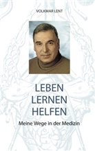 Volkmar Lent - Leben Lernen Helfen