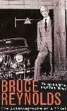 B. Reynolds, Bruce Reynolds - The Autobiography of a Thief