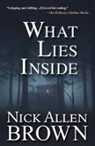Nick Allen Brown - What Lies Inside