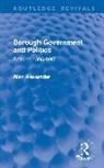 Alan Alexander - Borough Government and Politics