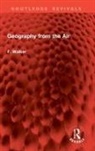 F. Walker, Walker F. - Geography from the Air