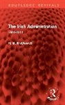 R. B. Mcdowell, McDowell R. B. - The Irish Administration