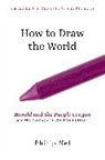Philip Nel, Philip (University Distinguished Professor of Nel, Nel Philip - How to Draw the World