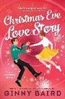 Ginny Baird - Christmas Eve Love Story