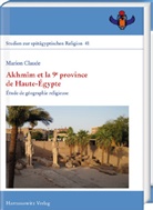 Marion Claude - Akhmîm et la 9e province de Haute-Égypte