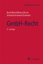 Angela Bartl, Harald Bartl, Harald (Prof. Dr.) Bartl, Kla Beine, Klaus Beine, Detlef Koch... - GmbH-Recht