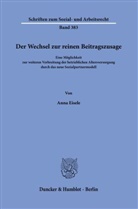 Anna Eisele - Der Wechsel zur reinen Beitragszusage.